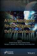 Mishra / Anand / Debnath |  Artificial Intelligence for Risk Mitigation in the Financial Industry | Buch |  Sack Fachmedien