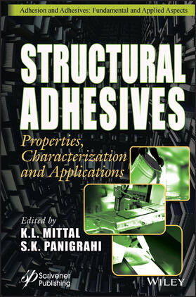 Mittal / Panigrahi | Structural Adhesives | Buch | 978-1-394-17472-0 | sack.de