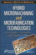 Kunar / Kibria / Chatterjee |  Hybrid Micromachining and Microfabrication Technologies | eBook | Sack Fachmedien