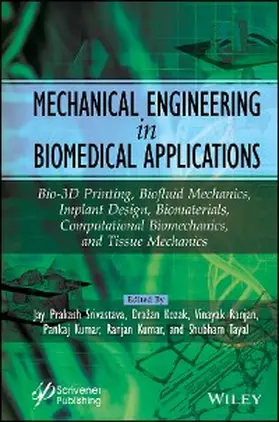 Srivastava / Kozak / Ranjan |  Mechanical Engineering in Biomedical Application | eBook | Sack Fachmedien