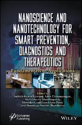 Sathish-Kumar / Thirumurugan / Maruthupandy | Nanoscience and Nanotechnology for Smart Prevention, Diagnostics and Therapeutics | E-Book | www.sack.de