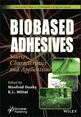 Dunky / Mittal | Biobased Adhesives | E-Book | sack.de