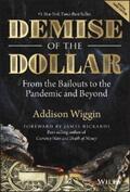 Wiggin |  Demise of the Dollar | eBook | Sack Fachmedien