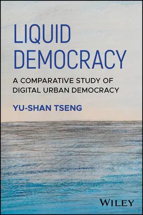 Tseng | Liquid Democracy | Buch | 978-1-394-18040-0 | sack.de
