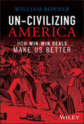 Bonner |  Un-Civilizing America | Buch |  Sack Fachmedien