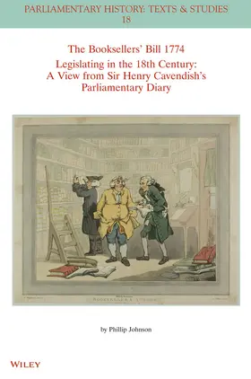 Johnson |  The Booksellers' Bill 1774 Legislating in the 18th Century | Buch |  Sack Fachmedien