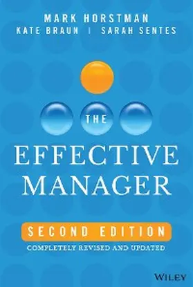 Horstman / Braun / Sentes |  The Effective Manager | eBook | Sack Fachmedien