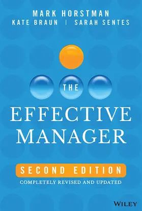 Horstman / Braun / Sentes | The Effective Manager | Buch | 978-1-394-18161-2 | www.sack.de