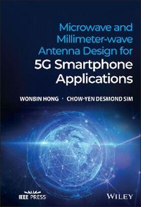 Hong / Sim | Microwave and Millimeter-wave Antenna Design for 5G Smartphone Applications | E-Book | www.sack.de