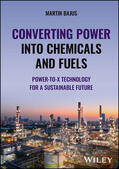 Bajus |  Converting Power Into Chemicals and Fuels | Buch |  Sack Fachmedien