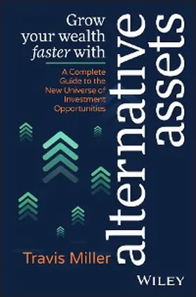 Miller |  Grow Your Wealth Faster with Alternative Assets | eBook | Sack Fachmedien