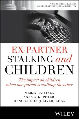 Laitinen / Nikupeteri / Chan |  Ex-Partner Stalking and Children | Buch |  Sack Fachmedien