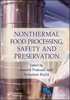 Prakash / Kuila |  Nonthermal Food Processing, Safety, and Preservation | Buch |  Sack Fachmedien