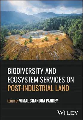 Pandey |  Biodiversity and Ecosystem Services on Post-Industrial Land | Buch |  Sack Fachmedien