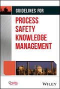 CCPS (Center for Chemical Process Safety) |  Guidelines for Process Safety Knowledge Management | Buch |  Sack Fachmedien