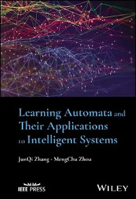 Zhang / Zhou |  Learning Automata and Their Applications to Intelligent Systems | eBook | Sack Fachmedien
