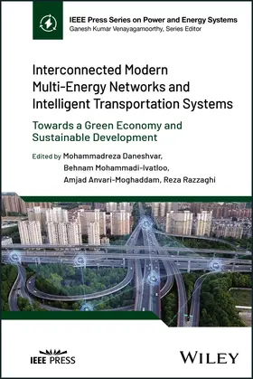 Daneshvar / Mohammadi-Ivatloo / Anvari-Moghaddam |  Interconnected Modern Multi-Energy Networks and Intelligent Transportation Systems | Buch |  Sack Fachmedien