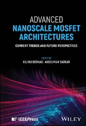 Biswas / Sarkar | Advanced Nanoscale MOSFET Architectures | E-Book | www.sack.de