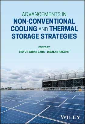 Saha / Rakshit |  Advancements in Non-Conventional Cooling and Thermal Storage Strategies | Buch |  Sack Fachmedien