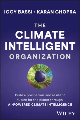 Bassi / Chopra | The Climate Intelligent Organization | Buch | 978-1-394-19239-7 | www.sack.de