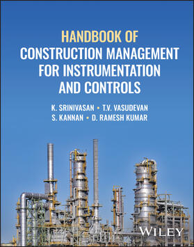 Srinivasan / Vasudevan / Kannan | Handbook of Construction Management for Instrumentation and Controls | Buch | 978-1-394-19520-6 | sack.de
