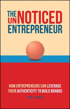James |  The Unnoticed Entrepreneur, Book 3 | Buch |  Sack Fachmedien