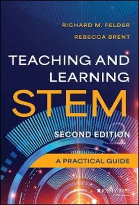 Felder / Brent | Teaching and Learning STEM | E-Book | sack.de