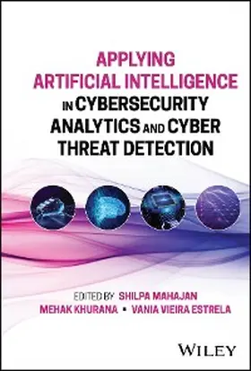 Mahajan / Khurana / Estrela |  Applying Artificial Intelligence in Cybersecurity Analytics and Cyber Threat Detection | eBook | Sack Fachmedien