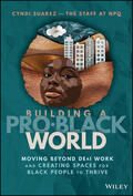Suarez |  Building A Pro-Black World | Buch |  Sack Fachmedien