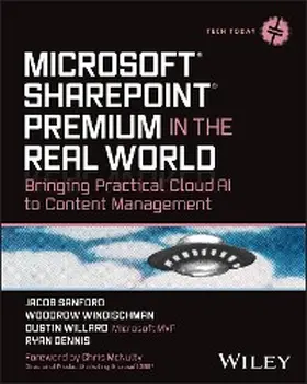 Sanford / Windischman / Willard |  Microsoft SharePoint Premium in the Real World | eBook | Sack Fachmedien