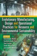 Muduli / Rout / Sarangi |  Evolutionary Manufacturing, Design and Operational Practices for Resource and Environmental Sustainability | Buch |  Sack Fachmedien