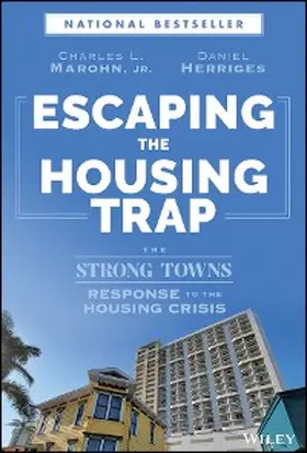 Marohn / Herriges |  Escaping the Housing Trap | eBook | Sack Fachmedien