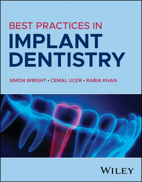 Wright / Ucer / Khan |  Best Practices in Implant Dentistry | Buch |  Sack Fachmedien