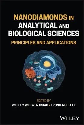 Hsiao / Le | Nanodiamonds in Analytical and Biological Sciences | Buch | 978-1-394-20213-3 | sack.de