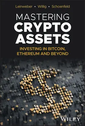 Leinweber / Willig / Schoenfeld |  Mastering Crypto Assets | Buch |  Sack Fachmedien