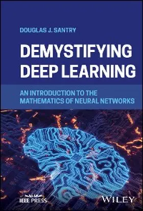 Santry | Demystifying Deep Learning | E-Book | www.sack.de