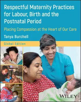 Burchell |  Respectful Maternity Practices for Labour, Birth and the Postnatal Period | Buch |  Sack Fachmedien