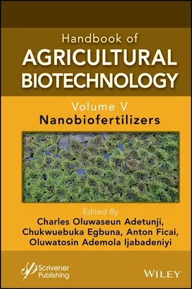 Adetunji / Egbuna / Ficai |  Handbook of Agricultural Biotechnology, Volume 5 | Buch |  Sack Fachmedien