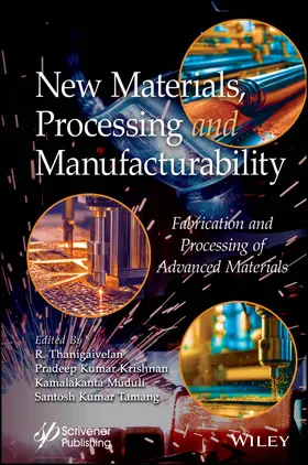 Thanigaivelan / Krishnan / Muduli |  New Materials, Processing and Manufacturability | Buch |  Sack Fachmedien