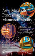 Thanigaivelan / Krishnan / Muduli |  New Materials, Processing and Manufacturability | Buch |  Sack Fachmedien