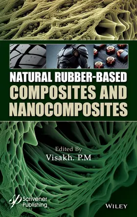 P. M. |  Natural Rubber-Based Composites and Nanocomposites | Buch |  Sack Fachmedien