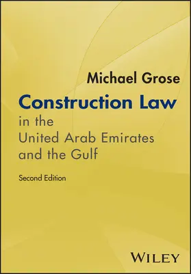 Grose | Construction Law in the United Arab Emirates and the Gulf | Buch | 978-1-394-21360-3 | www.sack.de