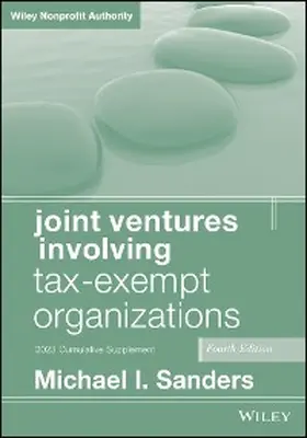 Sanders |  Joint Ventures Involving Tax-Exempt Organizations, 2023 Cumulative Supplement | eBook | Sack Fachmedien