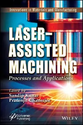 Kunar / Chatterjee |  Laser-Assisted Machining | eBook | Sack Fachmedien
