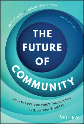 Kraski / Shenkarow |  The Future of Community | Buch |  Sack Fachmedien
