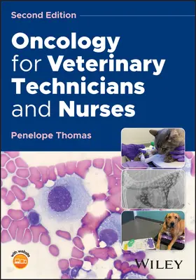 Thomas |  Oncology for Veterinary Technicians and Nurses | Buch |  Sack Fachmedien