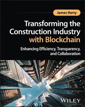 Harty |  Transforming the Construction Industry with Blockchain | Buch |  Sack Fachmedien
