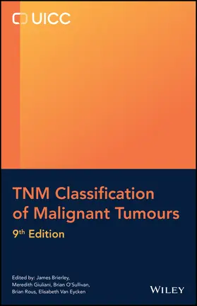 Brierley / Giuliani / O'Sullivan |  TNM Classification of Malignant Tumours | Buch |  Sack Fachmedien