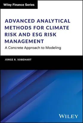 Sobehart |  Advanced Analytical Methods for Climate Risk and ESG Risk Management | Buch |  Sack Fachmedien