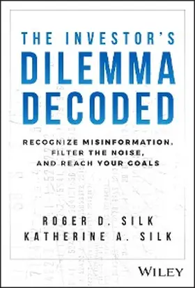 Silk |  The Investor's Dilemma Decoded | eBook | Sack Fachmedien